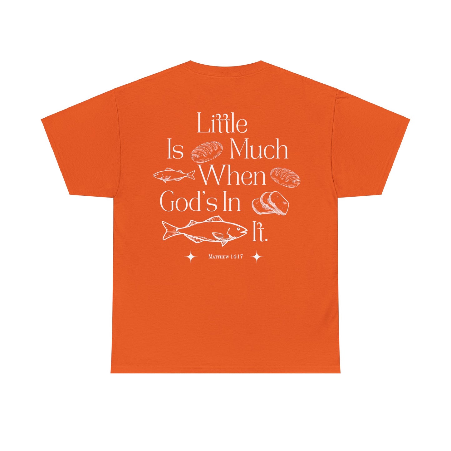 "little is much" tee