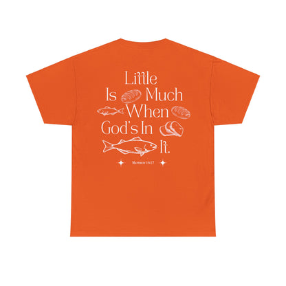 "little is much" tee