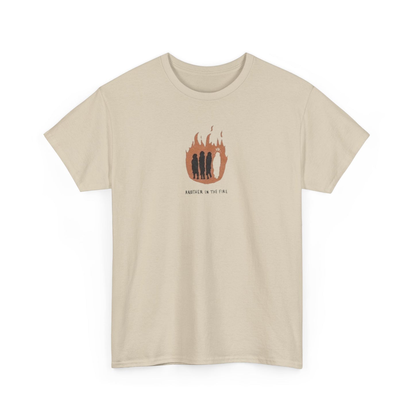 "another in the fire" tee