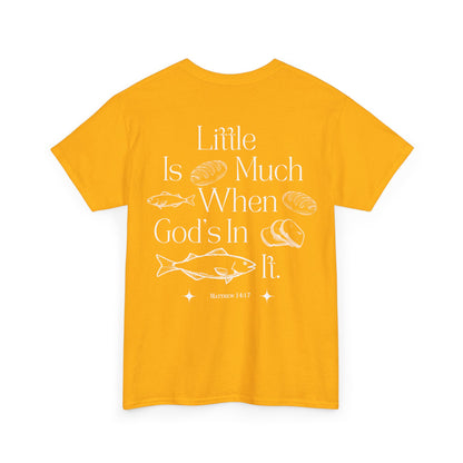 "little is much" tee