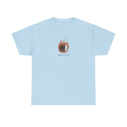 "another in the fire" tee