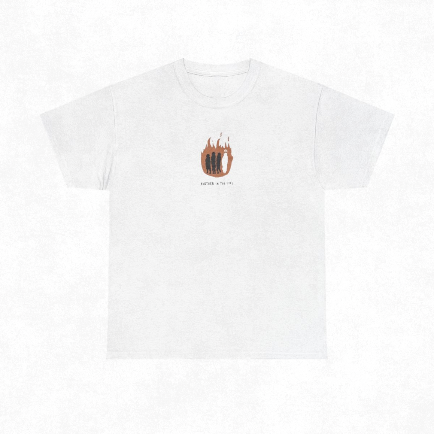 "another in the fire" tee