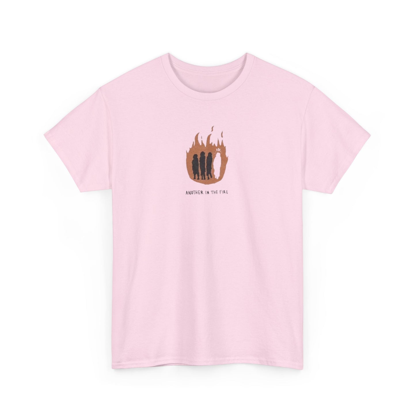 "another in the fire" tee