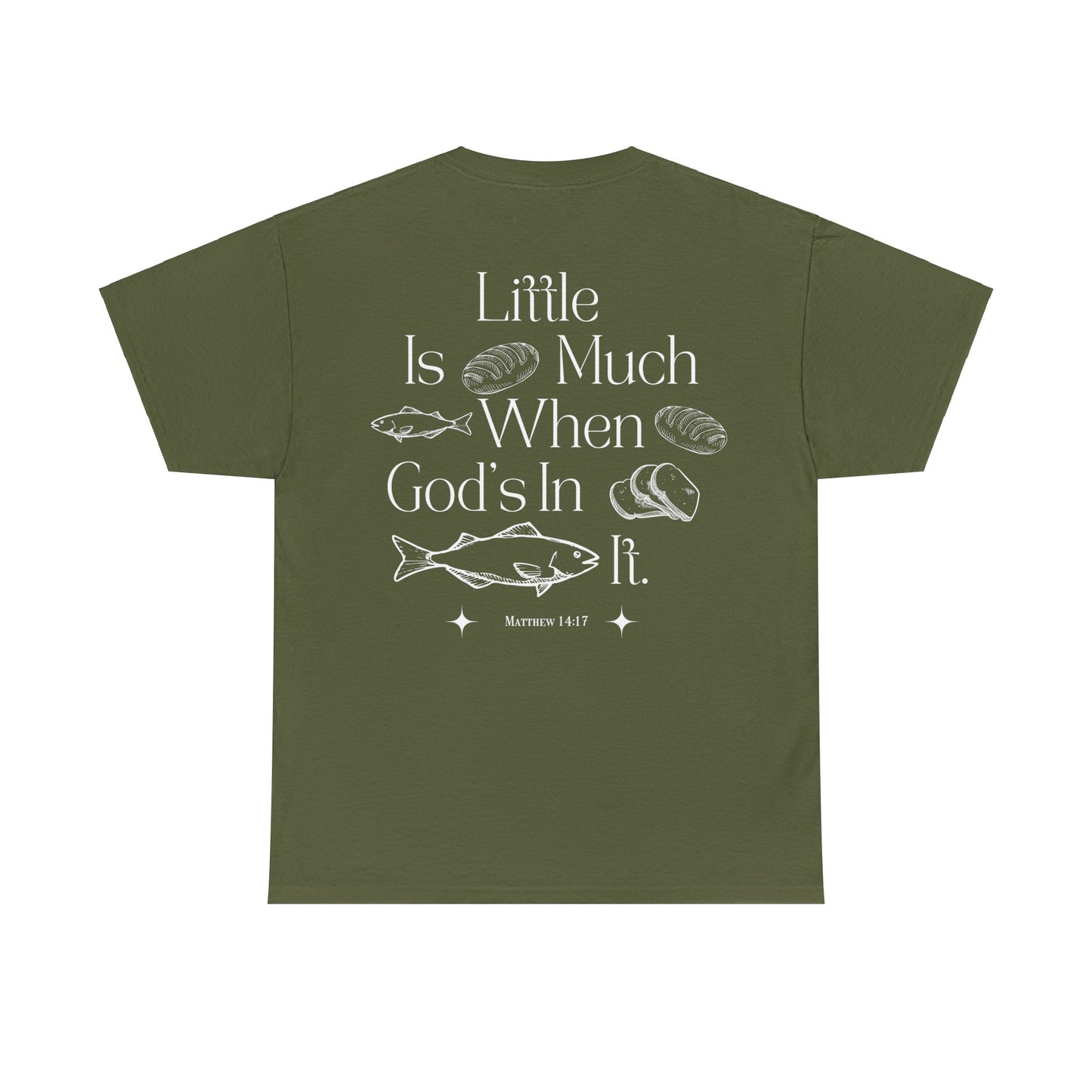 "little is much" tee