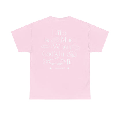 "little is much" tee