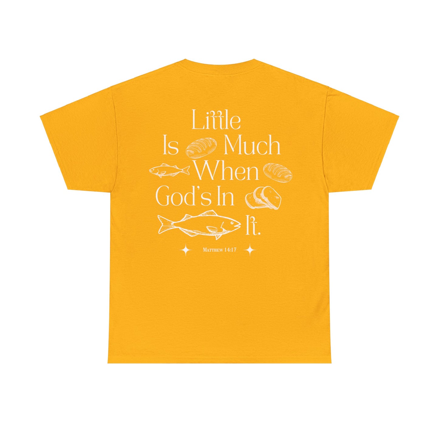 "little is much" tee